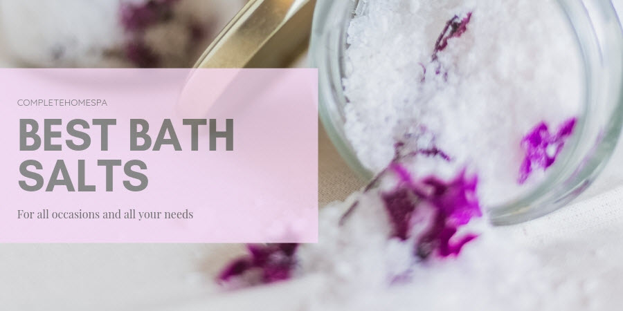 The 10 Best Bath Salts For All Your Needs
